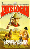 Slocum and the Spotted Horse (Slocum Series #198)