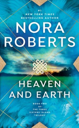 Heaven and Earth (Three Sisters Island Trilogy Series #2)