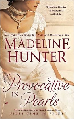 Provocative in Pearls (Rarest Blooms) Madeline Hunter
