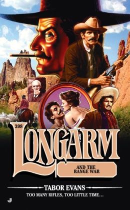 Longarm and the Range War (Longarm Series #398)