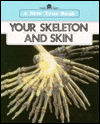 Your Skeleton and Skin