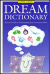 Dream Dictionary: An A to Z Guide to Understanding Your Unconscious Mind