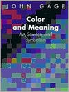 Color and Meaning: Art, Science, and Symbolism