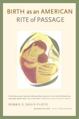 Birth as an American Rite of Passage
