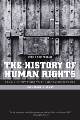 The History of Human Rights: From Ancient Times to the Globalization Era