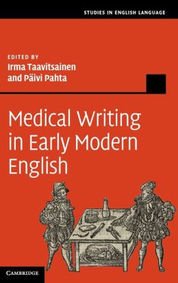 Medical Writing in Early Modern English