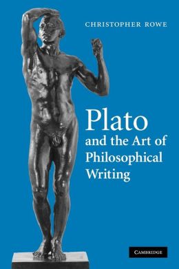 Plato and the Art of Philosophical Writing