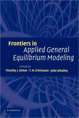 Frontiers in Applied General Equilibrium Modeling: In Honor of Herbert Scarf