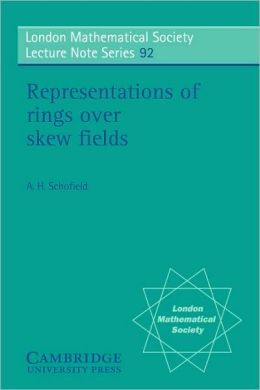 Representations of rings over skew fields A. H. Schofield