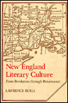 New England Literary Culture: From the Revolution to the Renaissance