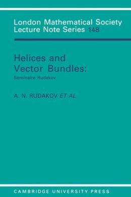 Helices and vector bundles A. N. Rudakov