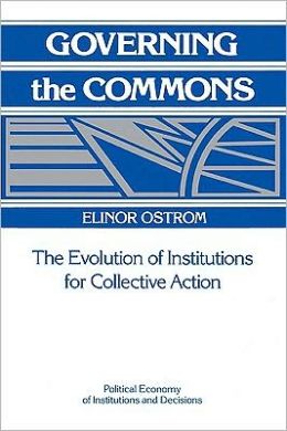 Governing the Commons: The Evolution of Institutions for Collective Action