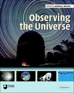 Observing the Universe: A Guide to Observational Astronomy and Planetary Science