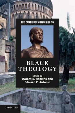 The Cambridge Companion to Black Theology