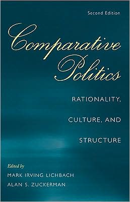 Comparative Politics: Rationality, Culture, and Structure