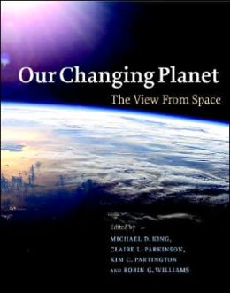 Our Changing Planet: The View from Space