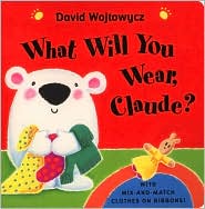 What Will You Wear, Claude?
