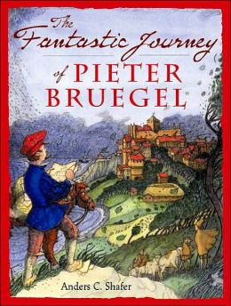 The Fantastic Journey of Pieter Bruegel