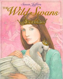 The Wild Swans Amy Ehrlich and Susan Jeffers