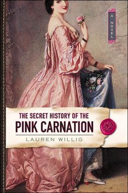 The Secret History of the Pink Carnation (Pink Carnation Series #1)