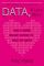 Data, A Love Story: How I Gamed Online Dating to Meet My Match