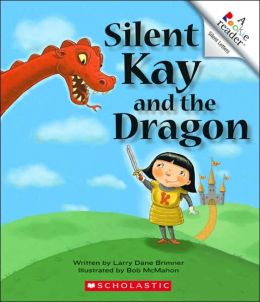 Silent Kay and the Dragon