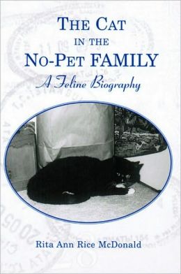 The Cat In the No-Pet Family: A Feline Biography