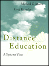 Distance Education: A Systems View