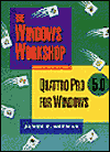 The Windows Workshop: Quattro Pro for Windows, Version 5.0