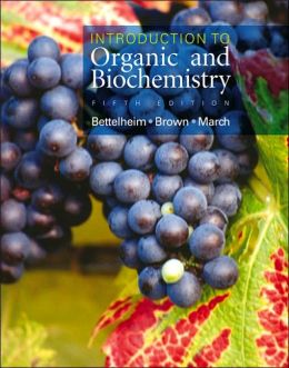 Introduction to Organic and Biochemistry with CD-ROM and InfoTrac