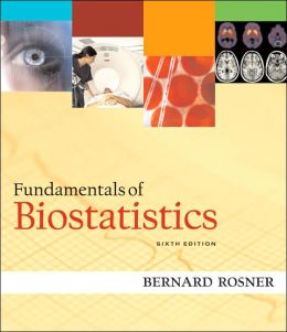 Fundamentals of Biostatistics (with CD-ROM) Bernard Rosner
