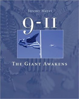 9-11: The Giant Awakens Jeremy D. Mayer