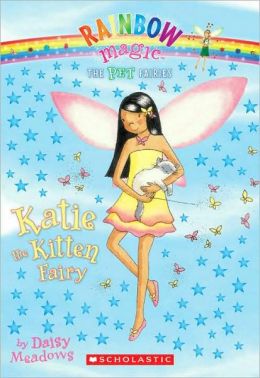 Katie the Kitten Fairy (Pet Fairies Series #1)