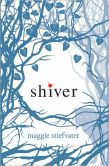 Shiver (Wolves of Mercy Falls Series #1)