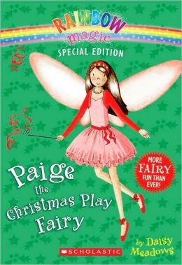 Rainbow Magic Special Edition: Paige the Christmas Play Fairy Daisy Meadows