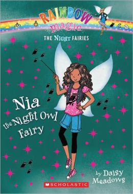 Nia the Night Owl Fairy (Night Fairies Series #5)