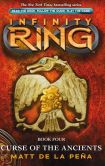 Book Cover Image. Title: Curse of the Ancients (Infinity Ring Series #4), Author: Matt de la Pena