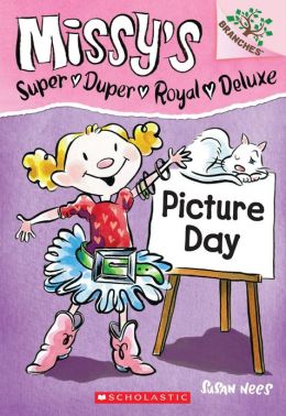 Picture Day (Missy's Super Duper Royal Deluxe Sereis #1)