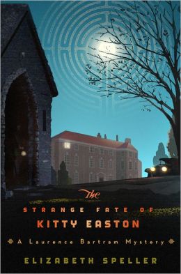 The Strange Fate of Kitty Easton (Laurence Bartram Series #2)