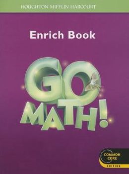 Houghton Mifflin Harcourt Go Math: Student Enrichment Workbook Grade 3
