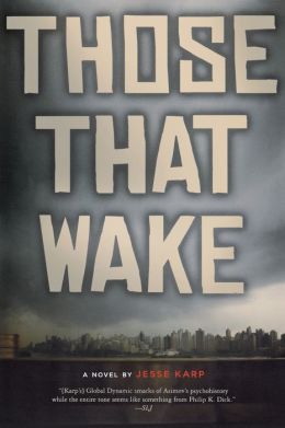 Those That Wake