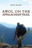 Book Cover Image. Title: AWOL on the Appalachian Trail, Author: David Miller