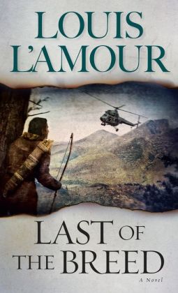 Last of the Breed by Louis L&#39;Amour | 9780553280425 | Paperback | Barnes & Noble