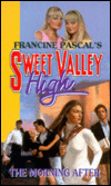 Morning After (Sweet Valley High Series #95)