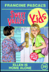 Ellen Is Home Alone (Sweet Valley Kids Series #39)
