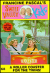 Roller Coaster for the Twins! (Sweet Valley Kids Series #68)