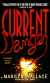 Current Danger: Is Anyone Really Safe?