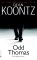 Odd Thomas (Odd Thomas Series #1)