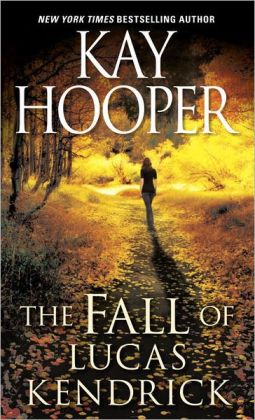 The Fall of Lucas Kendrick Kay Hooper