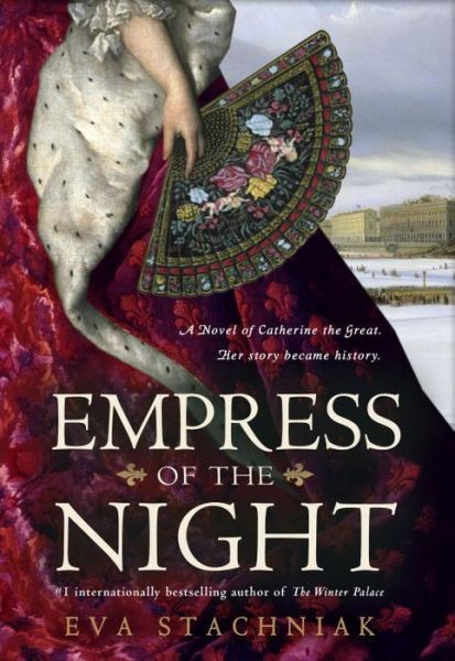 Free new age ebooks download Empress of the Night: A Novel of Catherine the Great 